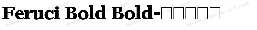 Feruci Bold Bold字体转换